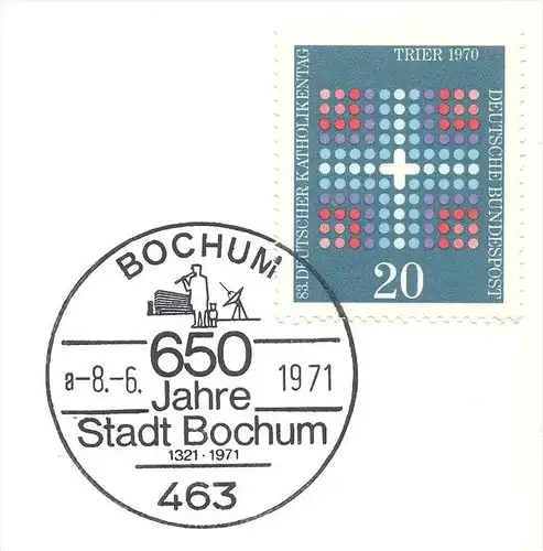 ÄLTERE POSTKARTE BOCHUM 650 JAHRE STADTRECHTE 08.06.1971 STADT Sonderstempel Briefmarke Michel 648 Katholikentag Trier