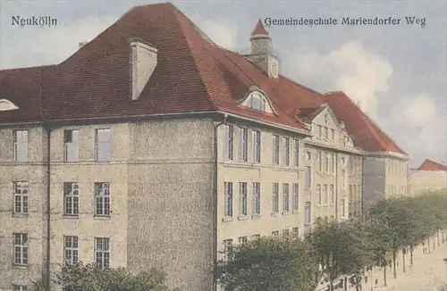 ALTE POSTKARTE BERLIN NEUKÖLLN GEMEINDESCHULE MARIENDORFER WEG Schule school école postcard cpa Ansichtskarte AK