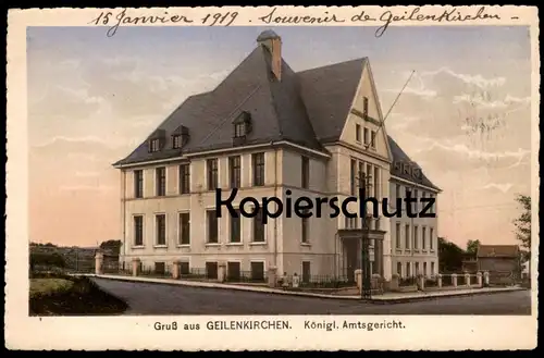 ALTE POSTKARTE GRUSS AUS GEILENKIRCHEN KÖNIGLICHES AMTSGERICHT Gericht Court Tribunal Justice postcard AK Ansichtskarte