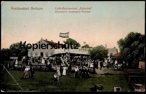 ALTE POSTKARTE BORKUM CAFÉ RESTAURANT UPHOLM BELIEBTESTER AUSFLUGSORT Insel AK Ansichtskarte cpa postcard