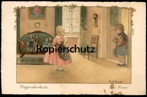 ALTE KÜNSTLER POSTKARTE SIGN. PAULI EBNER PUPPENHOCHZEIT DER FREIER Puppe Doll Poupée Maler Peintre Painter Frankatur