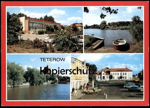 ÄLTERE POSTKARTE TETEROW RWN-RESTAURANT TETEROWER SEE KREISKULTURHAUS PLATZ DES FRIEDENS MÜHLENTEICH Trabant Wartburg
