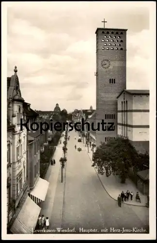 ALTE POSTKARTE LEVERKUSEN WIESDORF HAUPTSTRASSE MIT HERZ-JESU-KIRCHE church église cpa postcard AK Ansichtskarte