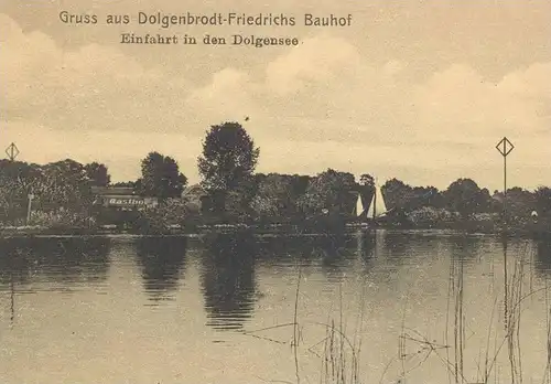 ALTE POSTKARTE GRUSS AUS DOLGENBRODT-FRIEDRICHS BAUHOF EINFAHRT DOLGENSEE HEIDESEE bei Königswusterhausen cpa postcard