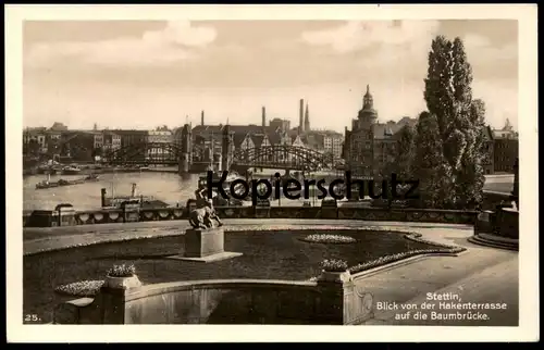 ALTE POSTKARTE STETTIN BLICK VON DER HAKENTERRASSE AUF BAUMBRÜCKE Dampfer Steam ship bateau à vapeur POMMERN Szczecin AK