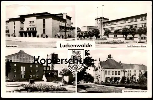 ÄLTERE POSTKARTE LUCKENWALDE THEATER STADTBAD GERHART-HAUPTMANN-SCHULE ERNST-THÄLMANN-SCHULE Denkmal monument théatre AK