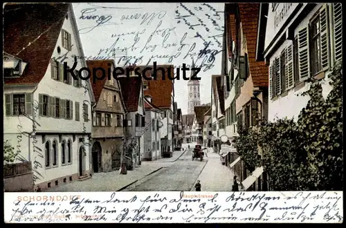 ALTE POSTKARTE SCHORNDORF 1904 HAUPTSTRASSE Uhr Gold Goldschmiede-Arbeit Weinstube postcard cpa Ansichtskarte