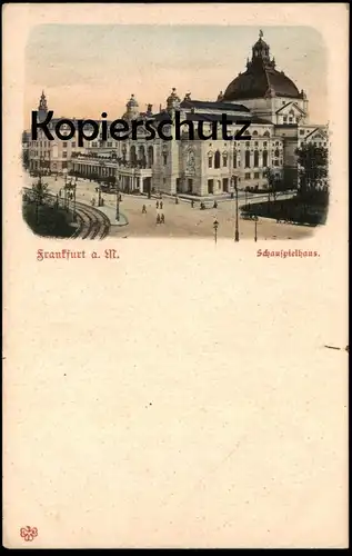 ALTE POSTKARTE FRANKFURT AM MAIN SCHAUSPIELHAUS Theater Theatre Vorläufer cpa postcard AK Ansichtskarte
