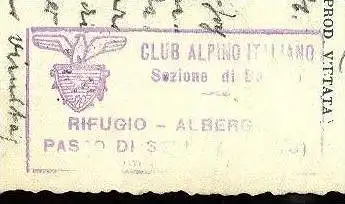 ALTE POSTKARTE RIFUGIO PASSO SELLA GRUPPO 1936 Dolomiti Stempel Club Alpino Italiano Italia Italy Mountain Winter Snow