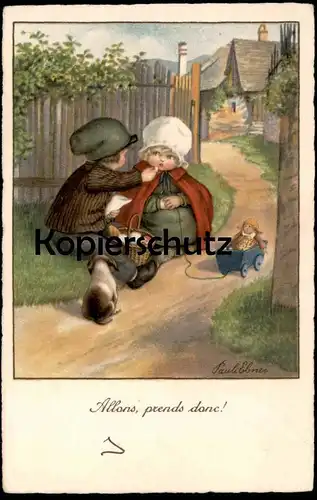 ALTE KÜNSTLER POSTKARTE PAULI EBNER  ALLONS, PRENDS DONC ENFANTS KINDER CHILDREN Hund dog chien poupée doll Puppe cpa AK