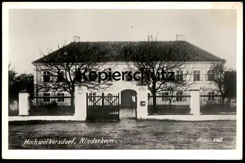 ALTE POSTKARTE HOCHWOLKERSDORF KINDERHEIM Niederösterreich Österreich Austria Autriche cpa postcard AK Ansichtskarte