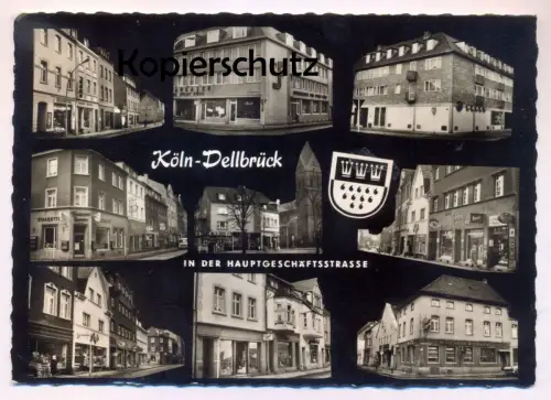 ÄLTERE POSTKARTE KÖLN DELLBRÜCK IN DER HAUPTGESCHÄFTSSTRASSE REKLAME SEIFEN ECKSTEIN PERSIL MÜNCHNER HOFBRÄU