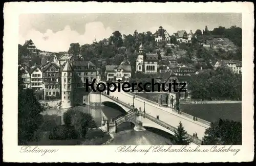 ALTE POSTKARTE TÜBINGEN 1927 BLICK AUF EBERHARDBRÜCKE & OESTERBERG cpa postcard AK Ansichtskarte