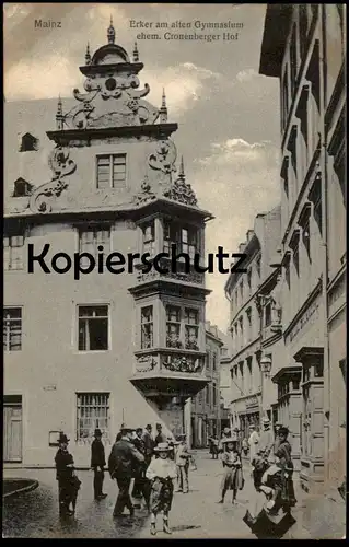 ALTE POSTKARTE MAINZ ERKER AM ALTEN GYMNASIUM EHEMALS CRONENBERGER HOF KIND MÄDCHEN cpa postcard AK Ansichtskarte