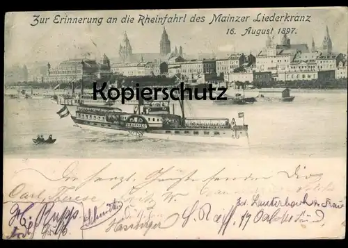 ALTE POSTKARTE MAINZ ZUR ERINNERUNG AN DIE RHEINFAHRT DES MAINZER LIEDERKRANZ 16.08.1897 SCHIFF SIEGRFRIED ship postcard