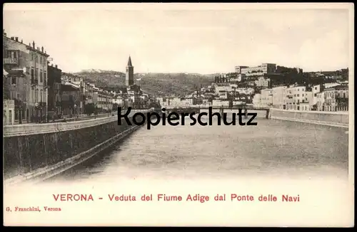 ALTE POSTKARTE CARTOLINA VERONA VEDUTA DEL FIUME ADIGE DAL PONTE DELLE NAVI Italia Italy Italie Italien cpa postcard