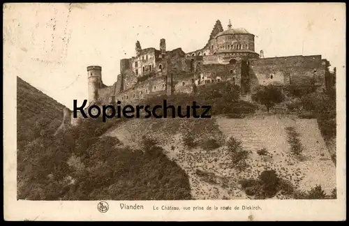 ALTE POSTKARTE VIANDEN 1929 LE CHATEAU VUE PRISE DE LA ROUTE DE DIEKIRCH Luxemburg Luxembourg cpa postcard Ansichtskarte