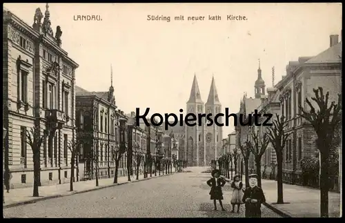 ALTE POSTKARTE LANDAU SÜDRING MIT NEUER KATHOLISCHER KIRCHE Kinder children enfants Kind child postcard Ansichtskarte AK