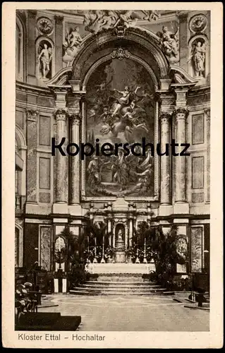 ALTE POSTKARTE KLOSTER ETTAL HOCHALTAR Altar autel communion table abbey couvent AK Ansichtskarte cpa postcard