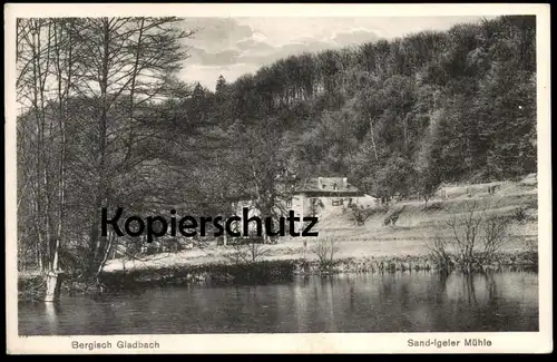 ALTE POSTKARTE BERGISCH GLADBACH SAND - IGELER MÜHLE Berg. Gladbach Herrenstrunden moulin mill molen cpa postcard AK