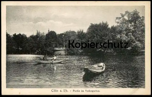 ALTE POSTKARTE CÖLN PARTIE IM VOLKSGARTEN KÖLN BOOTE RUDERBOOT cpa postcard Ansichtskarte AK