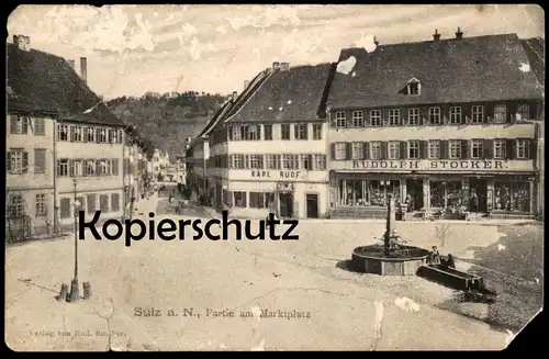 ALTE POSTKARTE SULZ AM NECKAR PARTIE AM MARKTPLATZ 1911 Karl Ruof Rudolph Stocker Brunnen AK Ansichtskarte cpa postcard