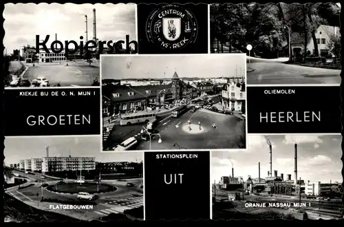 ÄLTERE POSTKARTE GROETEN UIT HEERLEN STATIONSPLEIN OLIEMOLEN ORANJE NASSAU MIJN I FLATGEBOUWEN Zeche Ölmühle cpa
