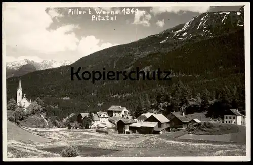 ALTE POSTKARTE PILLER BEI WENNS PITZTAL Imsterberg Arzl Jerzens Zams Fließ Schönwies AK Ansichtskarte cpa postcard