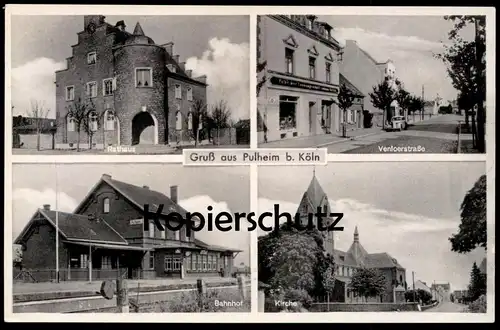 ALTE POSTKARTE GRUSS AUS PULHEIM BEI KÖLN BAHNHOF VENLOERSTRASSE PULHEIMER KONSUM E. GÜTTEN AMT STOMMELN station gare AK