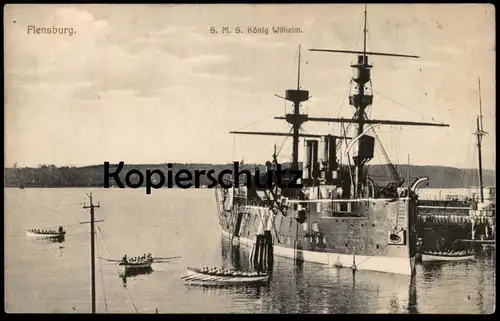 ALTE POSTKARTE FLENSBURG KREUZER S.M.S. KÖNIG WILHELM Soldaten Soldats Soldiers Kriegsschiff battle ship warship marine