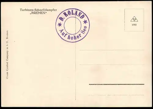 ALTE POSTKARTE TURBINEN-SCHNELLDAMPFER BREMEN STEAMER SHIP STEAMSHIP SCHIFF DAMPFER STEMPEL D. ROLAND AUF HOHER SEE cpa