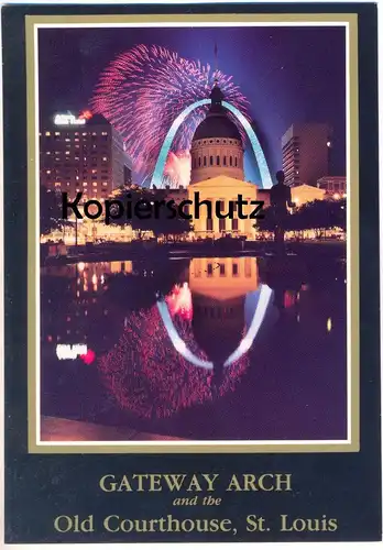 ÄLTERE POSTKARTE ST. LOUIS MISSOURI FEUERWERK FIREWORKS GATEWAY ARCH AND THE OLD COURTHOUSE feu d'artifice Nacht night