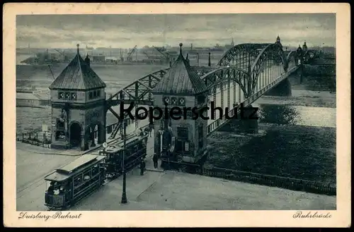 ALTE POSTKARTE DUISBURG RUHRORT RUHRBRÜCKE MIT STRASSENBAHN Nr. 1 Tram Tramway Bridge Stempel Postes Militaires Belgique
