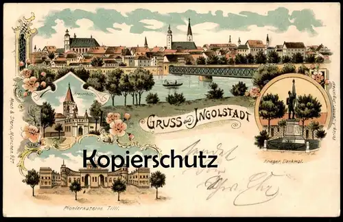 ALTE LITHO POSTKARTE GRUSS AUS INGOLSTADT 1899 PIONIERKASERNE TILLI KASERNE KRIEGERDENKMAL KREUZTHOR cpa postcard AK