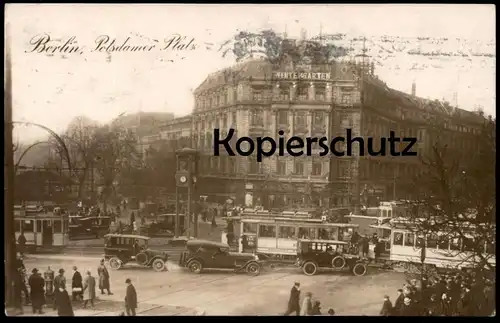 ALTE POSTKARTE BERLIN POTSDAMER PLATZ VERKEHR WINTERGARTEN Strassenbahn Auto Tram tramway streetcar Bellevue Konditorei