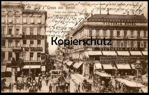 ALTE POSTKARTE HOTEL VICTORIA BERLIN VERKEHR UNTER DEN LINDEN FRIEDRICHSTRASSE Staudt Fotograf Strassenbahn Tramway cpa