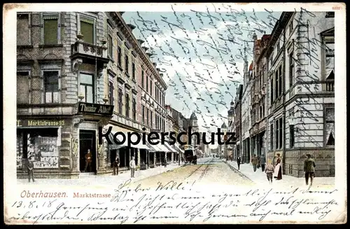 ALTE POSTKARTE OBERHAUSEN MARKTSTRASSE FELDPOST 1918 GESCHÄFT THEODOR ALTHOFF KARSTADT Ansichtskarte AK cpa postcard