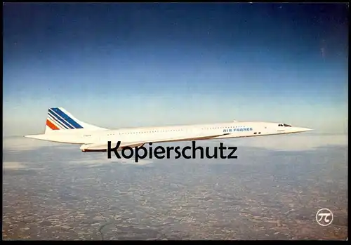 POSTKARTE CONCORDE AVION SUPER-SONIQUE AIR FRANCE FLUGZEUG AIRLINE AIRPLANE Aircraft postcard cpa Ansichtskarte AK