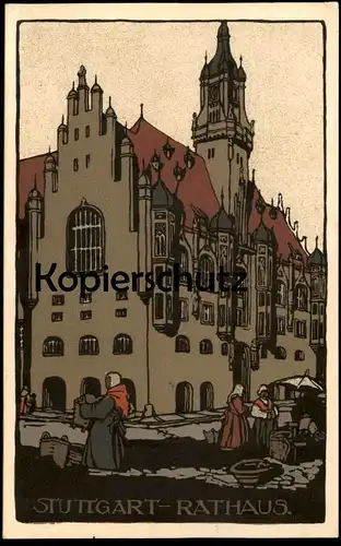 ALTE POSTKARTE KÜNSTLERSTEINZEICHNUNG STUTTGART RATHAUS Steindruck Steinzeichnung Ansichtskarte AK cpa postcard