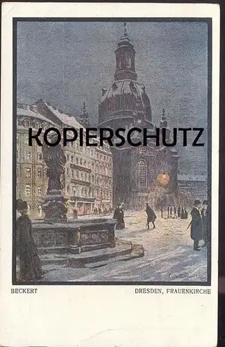 ALTE KÜNSTLER POSTKARTE DRESDEN FRAUENKIRCHE IM WINTER SIGN. FRITZ BECKERT Maler Künstler Hiver Snow Schnee cpa postcard
