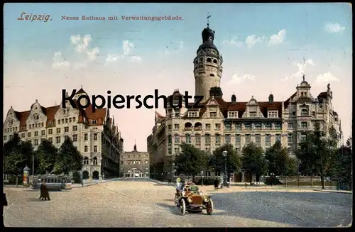 ALTE POSTKARTE LEIPZIG NEUES RATHAUS MIT VERWALTUNGSGEBÄUDE Litfass-Säule Auto Straßenbahn Tram Tramway Ansichtskarte AK