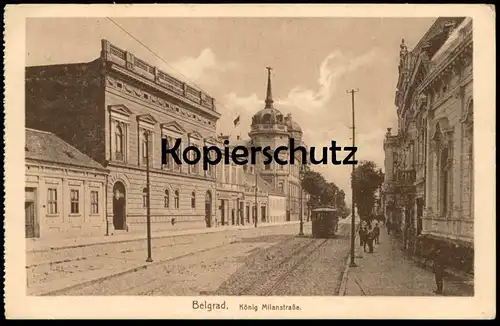 ALTE POSTKARTE BELGRAD KÖNIG MILANSTRASSE Beograd Tram Tramway Strassenbahn Serbien Serbia Serbie Ansichtskarte AK cpa
