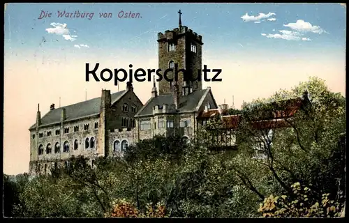 ALTE POSTKARTE EISENACH 1913 DIE WARTBURG VON OSTEN Burg castle chateau Ansichtskarte AK cpa postcard