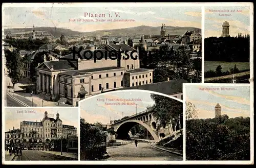 ALTE POSTKARTE PLAUEN IM VOGTLAND BLICK AUF THEATER CAFÉ TRÖMEL FRIEDRICH AUGUST BRÜCKE BISMARCKSÄULE TURM BÄRENSTEIN AK