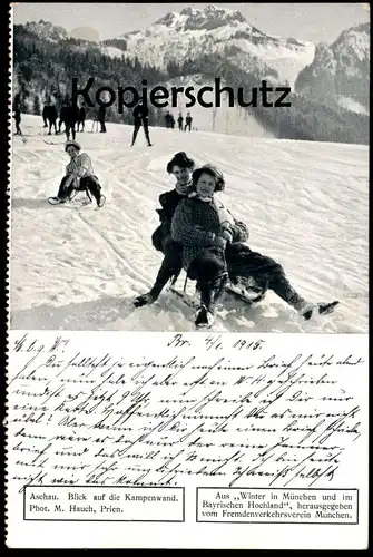 ALTE POSTKARTE ASCHAU BLICK AUF DIE KAMPENWAND 1915 SKI RODEL FREMDENVERKEHRSVEREIN MÜNCHEN LUGE SLEIGH Schlitten Winter
