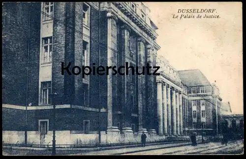 ALTE POSTKARTE DÜSSELDORF LE PALAIS DE JUSTICE Gericht Justizpalast Ansichtskarte AK cpa postcard