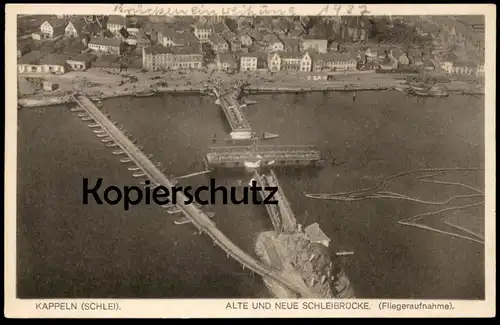 ALTE POSTKARTE KAPPELN ALTE & NEUE SCHLEIBRÜCKE FLIEGERAUFNAHME FESTSCHMUCK BRÜCKENEINWEIHUNG 1927 Brücke Ansichtskarte