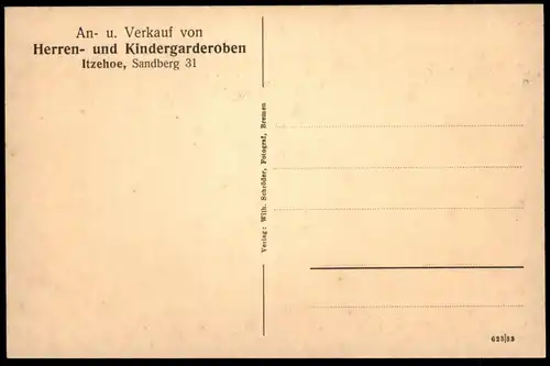 ALTE POSTKARTE ITZEHOE AN- & VERKAUF GESCHÄFT KIPPERT UHREN GOLD SILBER HERREN- UND KINDERGARDEROBEN CARL F. SCHRÖDER AK