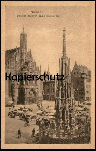 ALTE POSTKARTE NÜRNBERG SCHÖNER BRUNNEN MIT FRAUENKIRCHE MARKT RADFAHRER Kirche fountain fontaine Ansichtskarte postcard