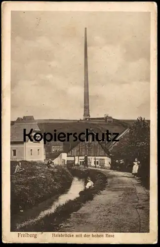 ALTE POSTKARTE FREIBERG HALSBRÜCKE MIT DER HOHEN ESSE SERIE XV LANDSCHAFTEN KIND KINDER Junge Mädchen Schornstein 1914